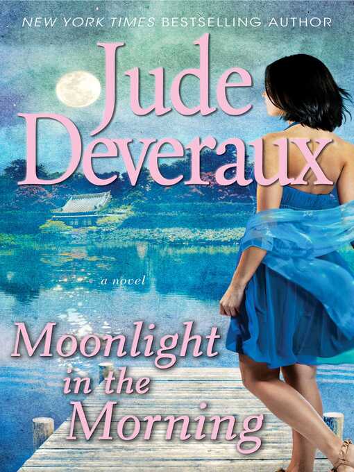 Title details for Moonlight in the Morning by Jude Deveraux - Available